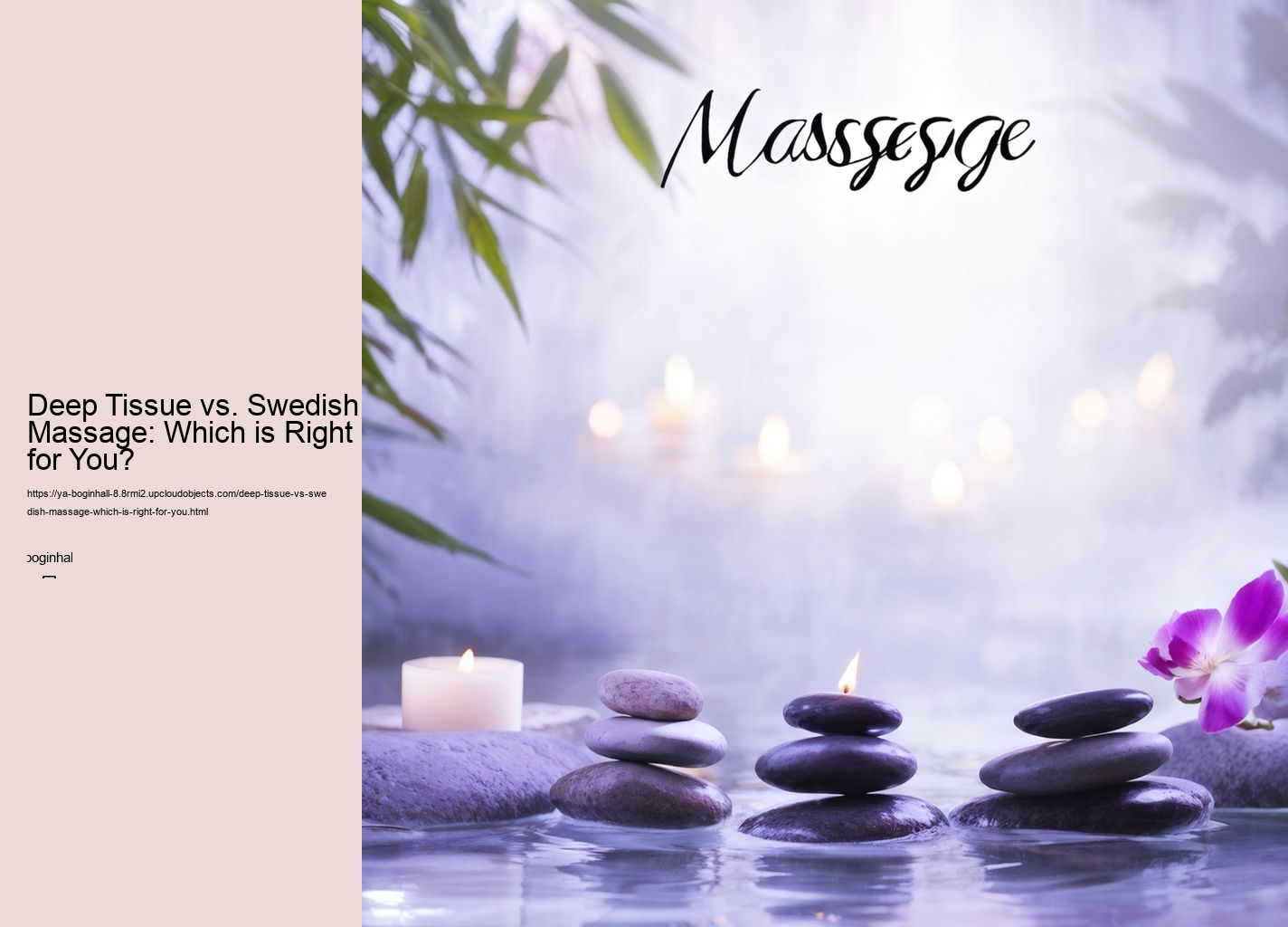 Deep Tissue vs. Swedish Massage: Which is Right for You?